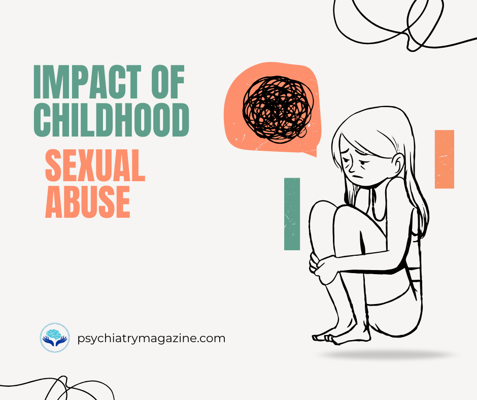 What is the impact of childhood sexual abuse?