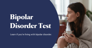 Bipolar Disorder Quiz: Self-Assessment for Mental Health