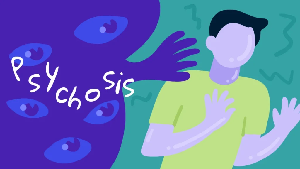 Psychosis: Symptoms, Causes & Treatment Guide